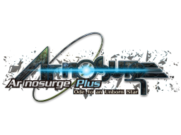 Ar Nosurge Plus: Ode To An Unborn Star (PSV)   © Gust 2014    1/1
