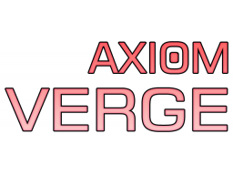 Axiom Verge (PS4)   © BadLand 2017    1/2
