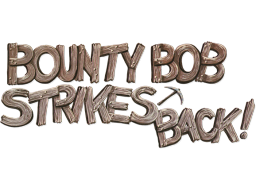 Bounty Bob Strikes Back! (AMS)   © Big Five Software 1984    1/3