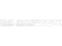 Dead Synchronicity: Tomorrow Comes Today (PS4)   © pQube 2016    1/1