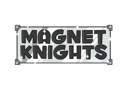 Magnet Knights (PS4)   © Coconut 2016    1/1