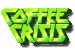 Coffee Crisis (PC)   © Mega Cat 2018    1/1