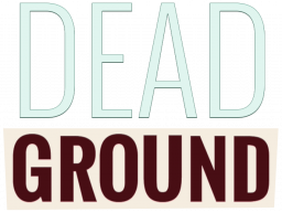 Dead Ground (PC)   © ShotX 2018    1/1
