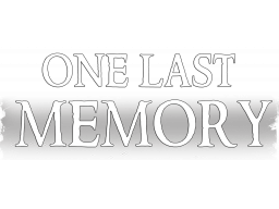 One Last Memory (NS)   © EpiXR 2021    1/1