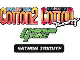 Cotton Guardian Force: Saturn Tribute (NS)   © City Connection 2021    1/1