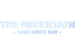 The Uncertain: Last Quiet Day (PC)   © New Game Order 2016    1/1