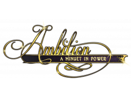 Ambition: A Minuet In Power (PC)   © Iceberg 2021    1/1