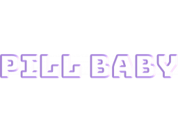 Pill Baby (PC)   © Kayabros 2022    1/1