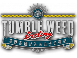 Tumbleweed Destiny (PC)   © Kimidori Soft 2022    1/1