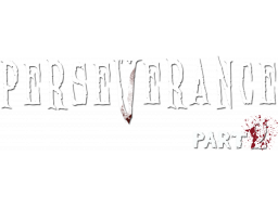 Perseverance: Part 2 (PC)   © Feardemic 2022    1/1