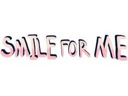 Smile For Me (PC)   © Serenity Forge 2019    1/1