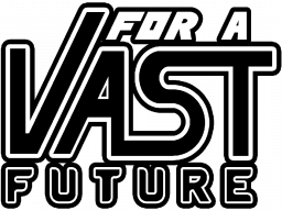 For A Vast Future (NS) &nbsp; &copy; RedDeer 2023 &nbsp;  1/1
