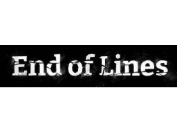 End Of Lines (NS)   © Nova-Box 2023    1/1