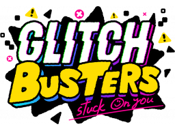Glitch Busters: Stuck On You (PS4)   © Skybound 2023    1/1