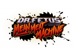 Dr. Fetus' Mean Meat Machine (PS4)   © Headup 2023    1/1