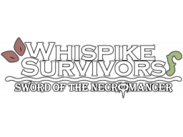Whispike Survivors: Sword Of The Necromancer (NS)   © Grimorio Of Games 2023    1/1