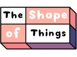 The Shape Of Things (NS)   © Hyper Three 2023    1/1