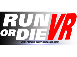 Run Or Die VR: Real Parkour Quest Simulator Game (PS5)   © Midnight Works 2024    1/1