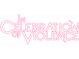 In Celebration Of Violence (PS5)   © Hidden Trap 2024    1/1
