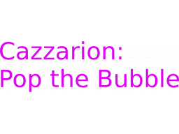 Cazzarion: Pop The Bubbles (PS5)   © Zarpazo 2024    1/1