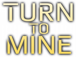 Turn To Mine (NS)   © Sometimes You 2024    1/1