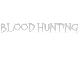 Blood Hunting (PS5)   © Holcomb 2024    1/1