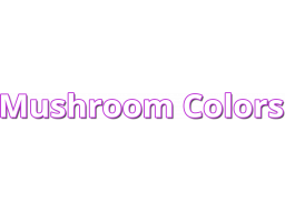 Mushroom Colors (PS4)   © Zakym 2024    1/1