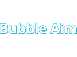 Bubble Aim (PS4)   © Zakym 2024    1/1