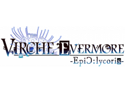 Virche Evermore: EpiC: Lycoris (NS) &nbsp; &copy; Aksys Games 2023 &nbsp;  1/1