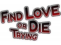 Find Love Or Die Trying (PS5)   © Ratalaika 2024    1/1