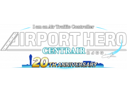 I Am An Air Traffic Controller: Airport Hero: Centrair RJGG: 20th Anniversary (PS4)   © Sonic Powered 2024    1/1