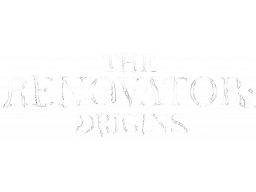 The Renovator: Origins (PS5)   © Axyos 2025    1/1
