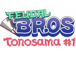 Feudal Bros: Tonosama #1 (PS5)   © Ratalaika 2025    1/1