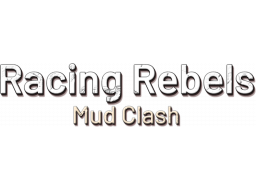 Racing Rebels Mud Clash (PS4) &nbsp; &copy; Zakym 2025 &nbsp;  1/1