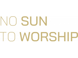 No Sun To Worship (PS5)   © Hyperstrange 2025    1/1