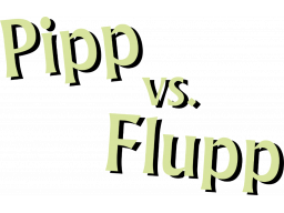 Pipp Vs Flupp (PS4) &nbsp; &copy; EntwicklerX 2025 &nbsp;  1/1