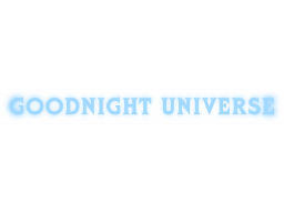 Goodnight Universe (PS5) &nbsp; &copy; Skybound 2025 &nbsp;  1/1