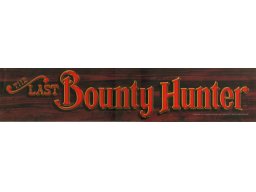 The Last Bounty Hunter (ARC)   © American Laser Games 1994    1/2