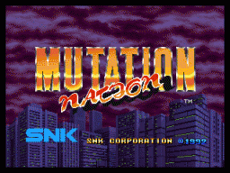Mutation Nation (MVS)   © SNK 1992    1/3