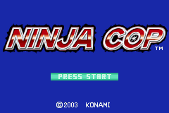 Ninja Five-O (GBA)   © Konami 2003    9/9