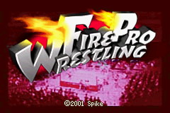 Fire Pro Wrestling (GBA)   © BAM! 2001    1/3
