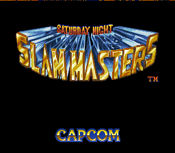 Saturday Night Slam Masters (SNES)   © Capcom 1994    1/5
