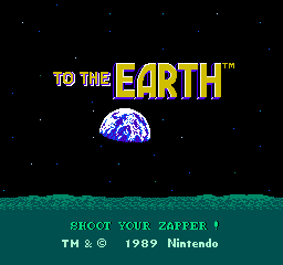 To The Earth (NES)   © Nintendo 1989    1/3