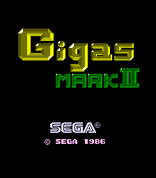Gigas Mark II (ARC)   © Sega 1986    1/3