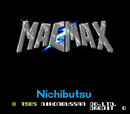 Mag Max (ARC)   © Nichibutsu 1985    1/3
