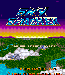 Sky Smasher (ARC)   © Nihon System 1990    1/4