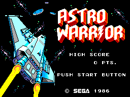 Astro Warrior (SMS)   © Sega 1986    1/3