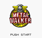 Metal Walker (GBC)   © Capcom 1999    1/3
