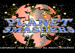 Planet Smashers (7800) &nbsp; &copy; Atari Corp. 1990 &nbsp;  1/3