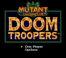 Doom Troopers: The Mutant Chronicles (SNES)   © Playmates 1995    1/3